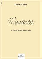 Couverture du livre « Mouvances - 2 pieces faciles pour piano » de Goret Didier aux éditions Delatour