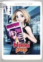 Couverture du livre « Nikki Pop Tome 6 ; S.O.S. paparazzi » de Jade Berube aux éditions Michel Lafon Poche