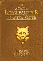 Couverture du livre « L'épouvanteur Tome 11 : le pacte de Sliter » de Joseph Delaney aux éditions Bayard Jeunesse