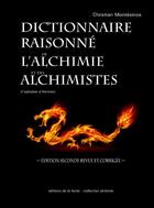 Couverture du livre « Dictionnaire raisoné de l'alchimie et des alchimistes » de Christian Montesinos aux éditions La Hutte