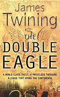 Couverture du livre « The double eagle » de James Twining aux éditions Harper Collins Uk