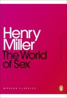 Couverture du livre « The World Of Sex » de Henry Miller aux éditions Adult Pbs