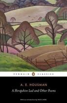 Couverture du livre « A Shropshire Lad and Other Poems » de Housman A E aux éditions Penguin Books Ltd Digital