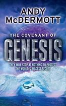 Couverture du livre « The covenant of genesis » de Andy Mcdermott aux éditions Headline