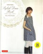 Couverture du livre « Yoshiko tsukiori stylish dress book » de Tsukiori aux éditions Tuttle