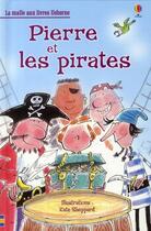 Couverture du livre « Pierre et les pirates » de Kate Sheppard aux éditions Usborne
