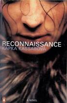 Couverture du livre « Reconnaisance » de Kassabova Kapka aux éditions Penguin Books Ltd Digital