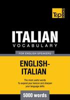 Couverture du livre « Italian Vocabulary for English Speakers - 5000 Words » de Andrey Taranov aux éditions T&p Books
