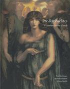 Couverture du livre « Pre-raphaelites : victorian avant-garde » de Barringer Tim aux éditions Tate Gallery