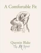 Couverture du livre « A comfortable fit (the qb papers) » de Quentin Blake aux éditions Thames & Hudson