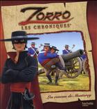 Couverture du livre « Les chroniques de Zorro ; les canons de Monterey » de  aux éditions Hachette Jeunesse