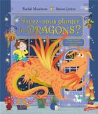 Couverture du livre « Savez-vous planter les dragons ? » de Steven Lenton et Rachel Morrisroe aux éditions Gautier Languereau