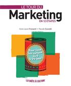 Couverture du livre « Le tour du marketing en 12 étapes » de Anne-Laure Frossard et Pascale Guceski aux éditions Dunod