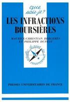 Couverture du livre « Les infractions boursières » de Maurice-Christian Bergeres et Philippe Duprat aux éditions Que Sais-je ?