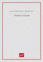 Couverture du livre « Obscénité et classicisme » de Jean-Christophe Abramovici aux éditions Puf