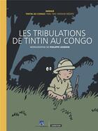 Couverture du livre « Les aventures de Tintin Hors-Série : les tribulations de Tintin au Congo » de Herge aux éditions Casterman