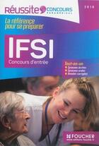 Couverture du livre « IFSI ; concours d'entrée 2015 » de Gioria-R aux éditions Foucher