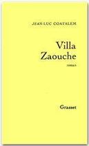 Couverture du livre « Villa Zaouche » de Jean-Luc Coatalem aux éditions Grasset