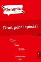 Couverture du livre « Droit pénal spécial. 16e éd. » de Philippe Conte et Jean Larguier et Stephanie Fournier aux éditions Dalloz