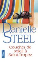 Couverture du livre « Coucher de soleil à Saint-Tropez » de Danielle Steel aux éditions Pocket