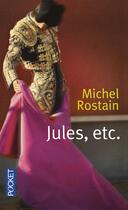 Couverture du livre « Jules, etc. » de Michel Rostain aux éditions Pocket
