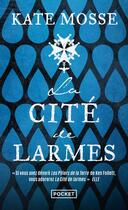 Couverture du livre « La cite de larmes » de Kate Mosse aux éditions Pocket