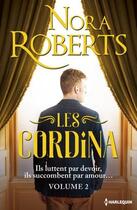 Couverture du livre « Les Cordina Tome 2 » de Nora Roberts aux éditions Harlequin