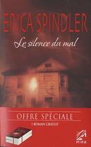 Couverture du livre « Le silence du mal ; danse avec la mort » de Heather Graham et Erica Spindler aux éditions Harlequin