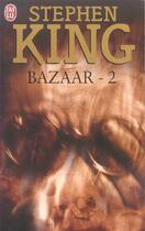 Couverture du livre « Bazaar t.2 » de Stephen King aux éditions J'ai Lu