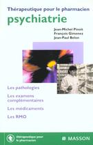 Couverture du livre « Psychiatrie. les pathologies. les examens complementaires. les medicaments. les rmo » de Jean-Paul Belon aux éditions Elsevier-masson