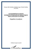 Couverture du livre « Les representations interculturelles en didactique des langues-cultures - enquetes et analyses » de Alen Garabato/Kotul aux éditions Editions L'harmattan