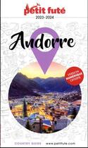 Couverture du livre « GUIDE PETIT FUTE ; COUNTRY GUIDE : Andorre (édition 2023/2024) » de Collectif Petit Fute aux éditions Le Petit Fute