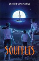 Couverture du livre « Souffles » de Orianne Charpentier aux éditions Actes Sud