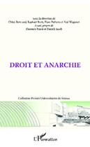 Couverture du livre « Droit et anarchie » de Raphael Brett et Noe Wagener et Chloe Bertrand et Flore Pulliero aux éditions Editions L'harmattan