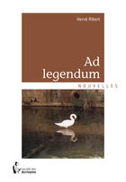 Couverture du livre « Ad legendum » de Herve Ribert aux éditions Societe Des Ecrivains