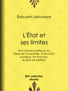 Couverture du livre « L'État et ses limites » de Laboulaye/Edouard aux éditions Bnf Collection Ebooks