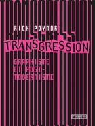 Couverture du livre « Transgression : graphisme et postmodernisme » de Rick Poynor aux éditions Pyramyd