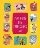 Couverture du livre « Petit guide des expressions » de  aux éditions Ctp Rue Des Enfants