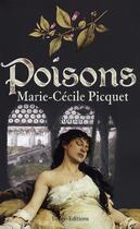 Couverture du livre « Poisons » de Marie-Cecile Picquet aux éditions Timee