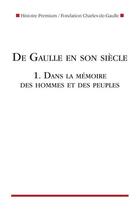 Couverture du livre « De Gaulle en son siècle t.1 ; dans la mémoire des hommes et des peuples » de  aux éditions Nouveau Monde