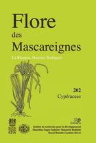 Couverture du livre « Flore des Mascareignes, la Réunion, Maurice, Rodrigues ; cyperacées » de  aux éditions Biotope