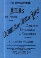 Couverture du livre « Atlas de poche des coquilles des côtes de France » de Philippe Dautzenberg aux éditions Bibliomane