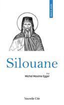 Couverture du livre « Prier 15 jours avec... : Silouane » de Michel Maxime Egger aux éditions Nouvelle Cite