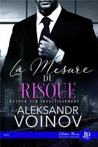 Couverture du livre « La mesure du risque » de Aleksandr Voinov aux éditions Juno Publishing