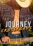 Couverture du livre « Journey to crossroads » de Vickie Combers aux éditions Alter Real