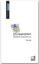 Couverture du livre « L'anagramme littéraire » de Yves Lamy aux éditions Belin