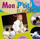 Couverture du livre « Mon p'tit judo » de  aux éditions Chiron