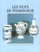 Couverture du livre « Les pots de pharmacie » de Dauguet C. aux éditions Massin