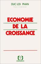 Couverture du livre « Economie De La Croissance » de D-L Phan aux éditions Economica