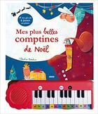 Couverture du livre « Mes Plus Belles Comptines De Noel Au Piano - Nouvelle Edition » de Bordicchia C aux éditions Philippe Auzou